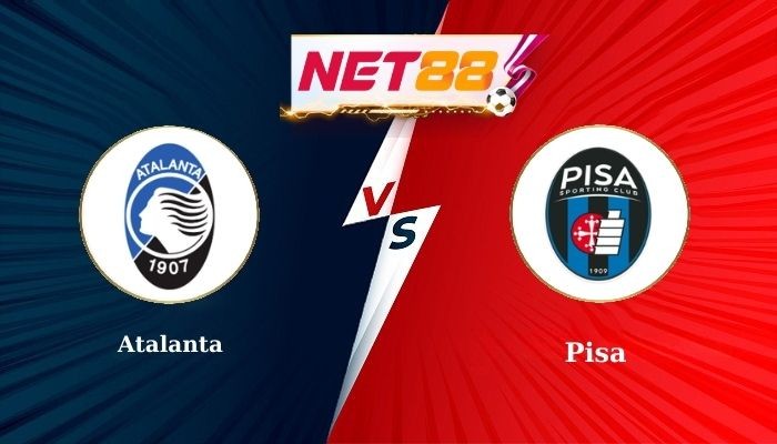 NET88 Soi Kèo, Nhận Định Bóng Đá Atalanta vs Pisa 1h45 - 25/08/2025