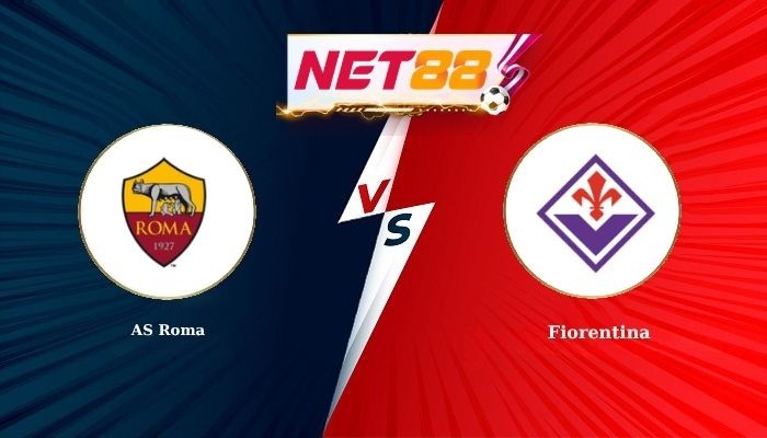 NET88 Soi Kèo, Nhận Định Bóng Đá AS Roma vs Fiorentina 1h45 - 05-05-2026