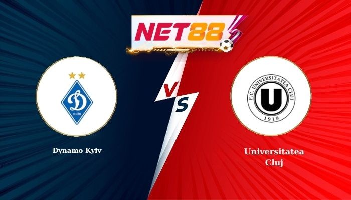 NET88 Soi Kèo, Nhận Định Bóng Đá Dynamo Kyiv vs Universitatea Cluj 23h00 - 09-07-2026