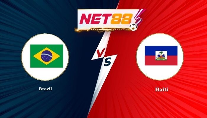 NET88 Soi Kèo, Nhận Định Bóng Đá Brazil vs Haiti 7h30 - 20-06-2026