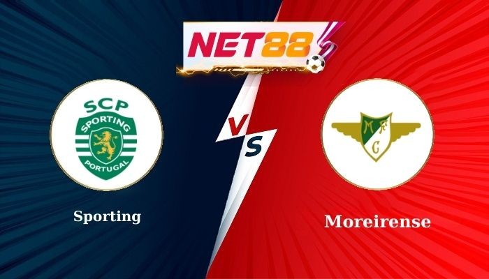 NET88 Soi Kèo, Nhận Định Bóng Đá Sporting vs Moreirense 2h15 - 23-09-2025