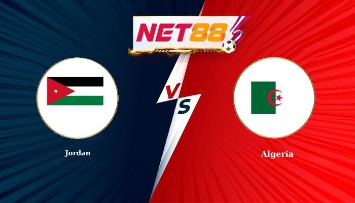NET88 Soi Kèo, Nhận Định Bóng Đá Jordan vs Algeria 10h00 - 23-06-2026