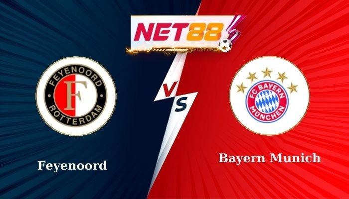 NET88 Soi Kèo, Nhận Định Bóng Đá Feyenoord vs Bayern Munich 3h00 - 23-01-2025