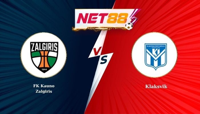 NET88 Soi Kèo, Nhận Định Bóng Đá FK Kauno Zalgiris vs Klaksvik 23h00 - 29-07-2026
