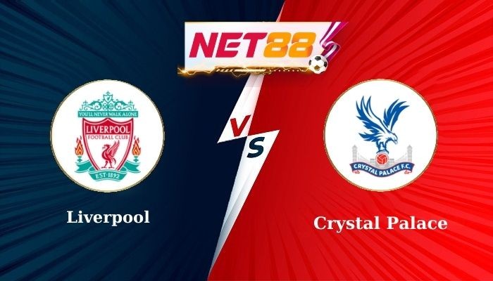 NET88 Soi Kèo, Nhận Định Bóng Đá Liverpool vs Crystal Palace 22h00 - 25/05/2025