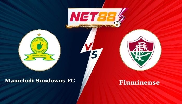NET88 Soi Kèo, Nhận Định Bóng Đá Mamelodi Sundowns FC vs Fluminense 2h00 - 26/06/2025