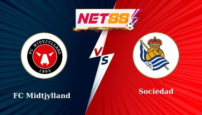 NET88 Soi Kèo, Nhận Định Bóng Đá FC Midtjylland vs Sociedad 0h45 - 14-02-2025