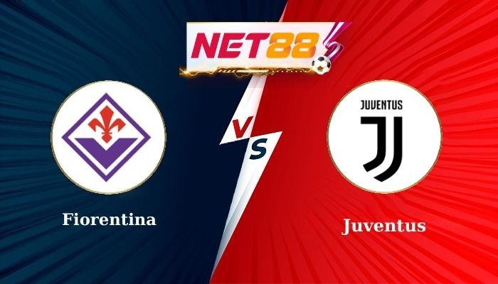 NET88 Soi Kèo, Nhận Định Bóng Đá Fiorentina vs Juventus 0h00 - 17-03-2025