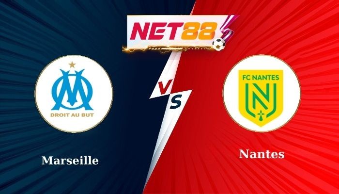 NET88 Soi Kèo, Nhận Định Bóng Đá Marseille vs Nantes 2h45 - 03-03-2025