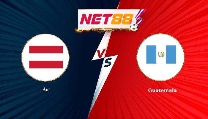 NET88 Soi Kèo, Nhận Định Bóng Đá Áo vs Guatemala 11h00 - 11-06-2026
