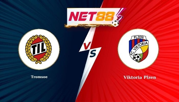 NET88 Soi Kèo, Nhận Định Bóng Đá Tromsoe vs Viktoria Plzen 23h00 - 23-07-2026