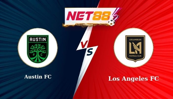 NET88 Soi Kèo, Nhận Định Bóng Đá Austin FC vs Los Angeles FC 7h30 - 06-07-2025
