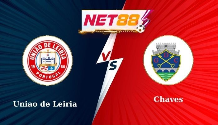 NET88 Soi Kèo, Nhận Định Bóng Đá Uniao de Leiria vs Chaves 1h00 - 13-01-2025