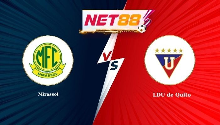 NET88 Soi Kèo, Nhận Định Bóng Đá Mirassol vs LDU de Quito 5h00 - 08-05-2026