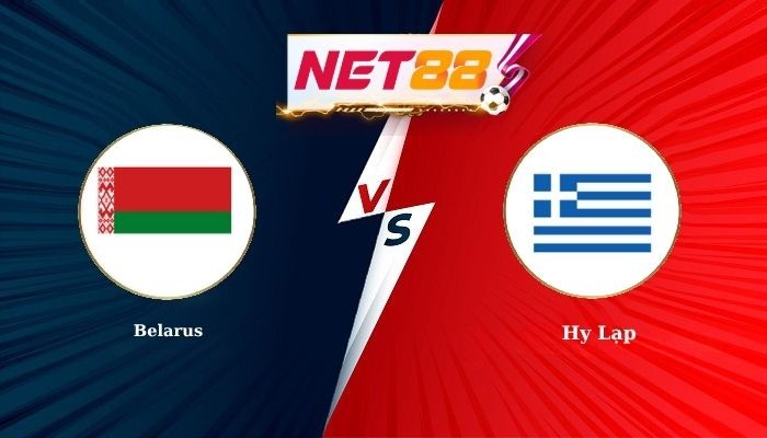 NET88 Soi Kèo, Nhận Định Bóng Đá Belarus vs Hy Lạp hôm nay 19-11-2025