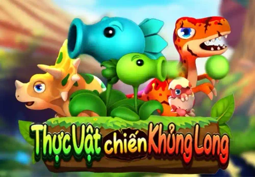 NET88 Thực vật chiến Khủng long
